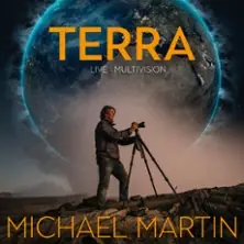 Michael Martin: TERRA - Live Multivision — Magazin Filmkunsttheater, Hamburg