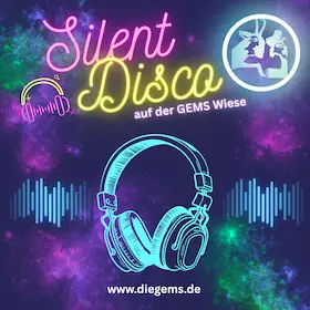 GEMS Open Air Sommer: Silent Disco — Kulturzentum GEMS, Singen