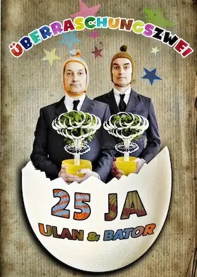 Ulan & Bator "Überraschungszwei - 25 JA" — Neue Schmiede, Bielefeld