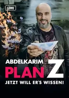 Абделькарим - "Plan Z - jetzt will er´s wissen!" | Концерт с сидячими местами