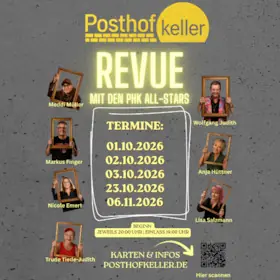REVUE WITH THE PHK ALL-STARS — Posthofkeller, Hattersheim