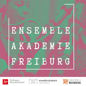 Ensemble-Akademie 2026: Graduation Concert — Christuskirche, Freiburg im Breisgau