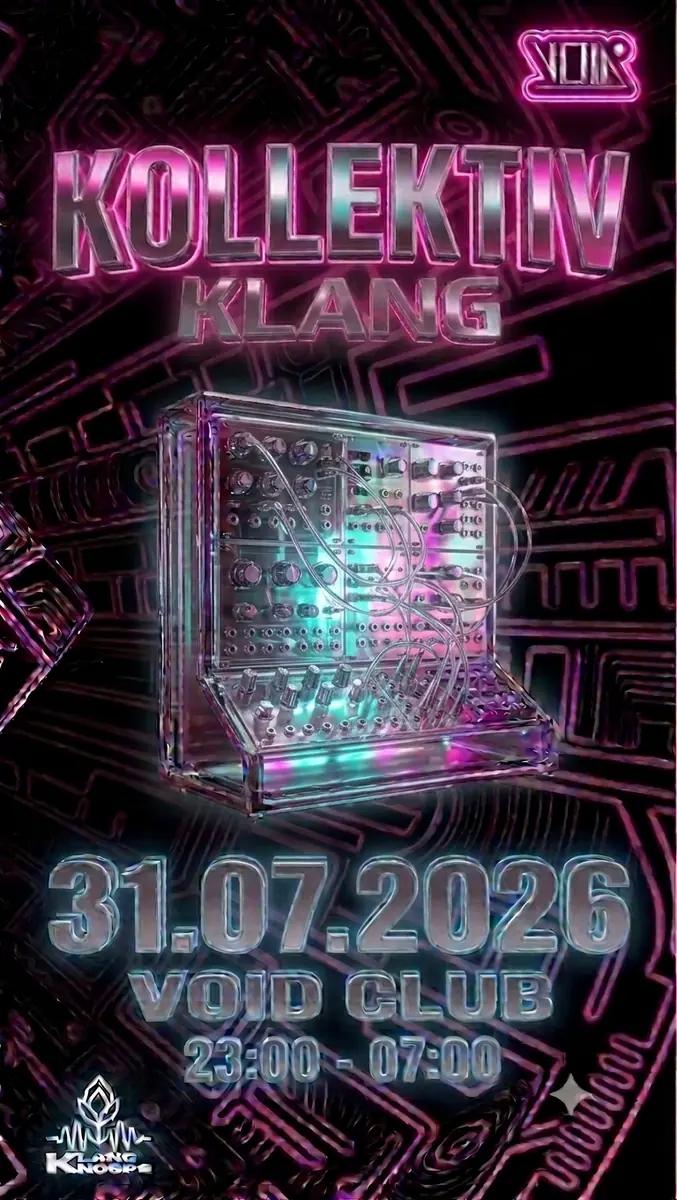 KollektivKlang - KlangKnospe - Candyflip - Abgedreht - Eternity - R3M - Lerm — Void Club, Berlin