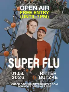 Super Flu (Open Air) - Eintritt frei bis 19:00