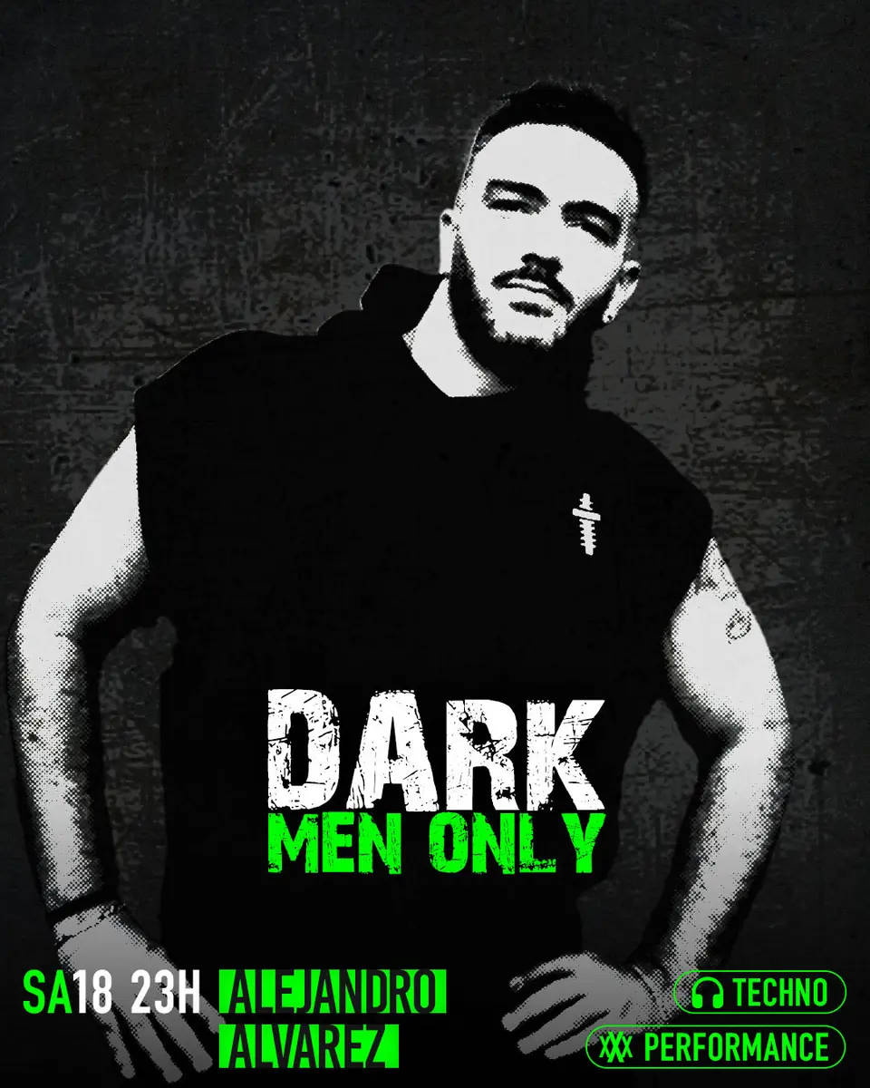 DARK /// MEN ONLY feat. Alejandro Alvarez — NY.Club, Mnichov