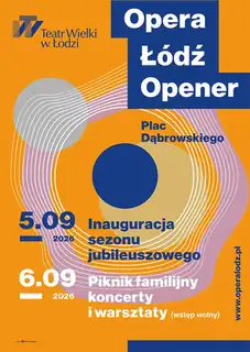 ГАЛА ОПЕРА ЛОДЗЬ OPENER