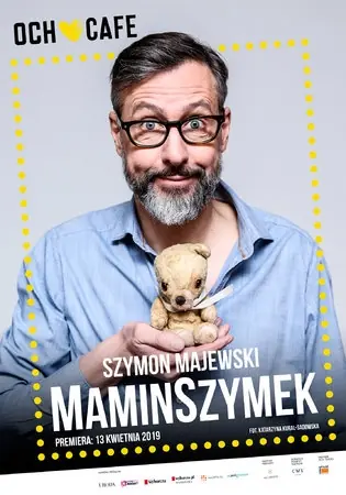 MAMINSZYMEK — Och-Teatr w Warszawie, Warschau