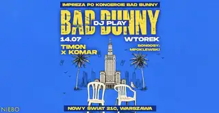 DJ, PLAY BAD BUNNY | AFTER PARTY