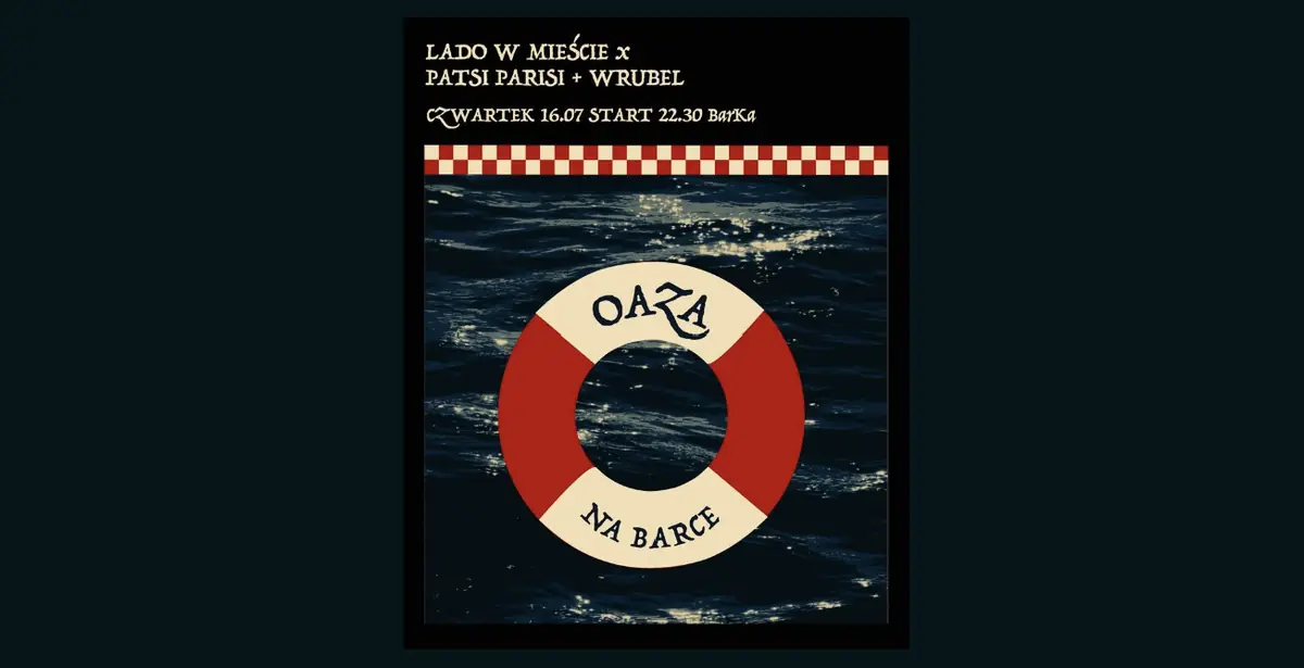 Oaza na Barce ~ after Lado w Mieście — BarKa, Varšava