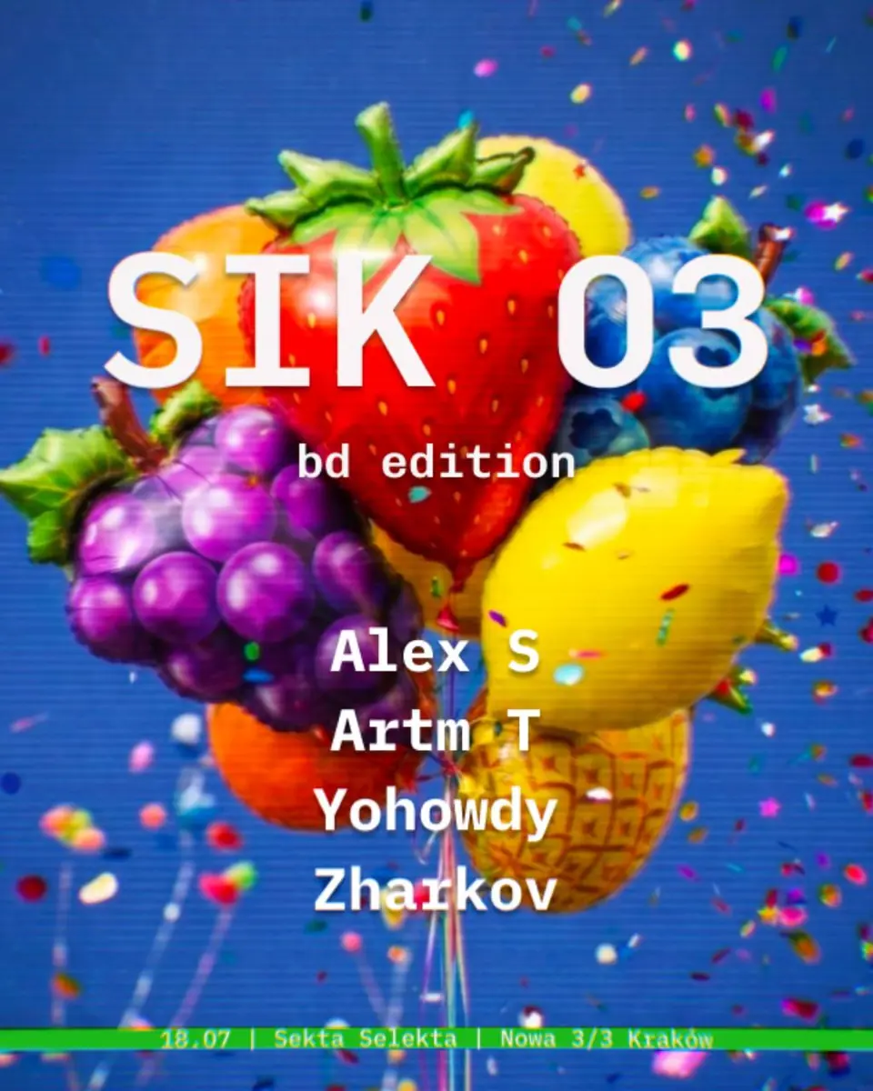sik_03: Alex S, Artm T, Yohowdy, Zharkov — Sekta Selekta, Krakov