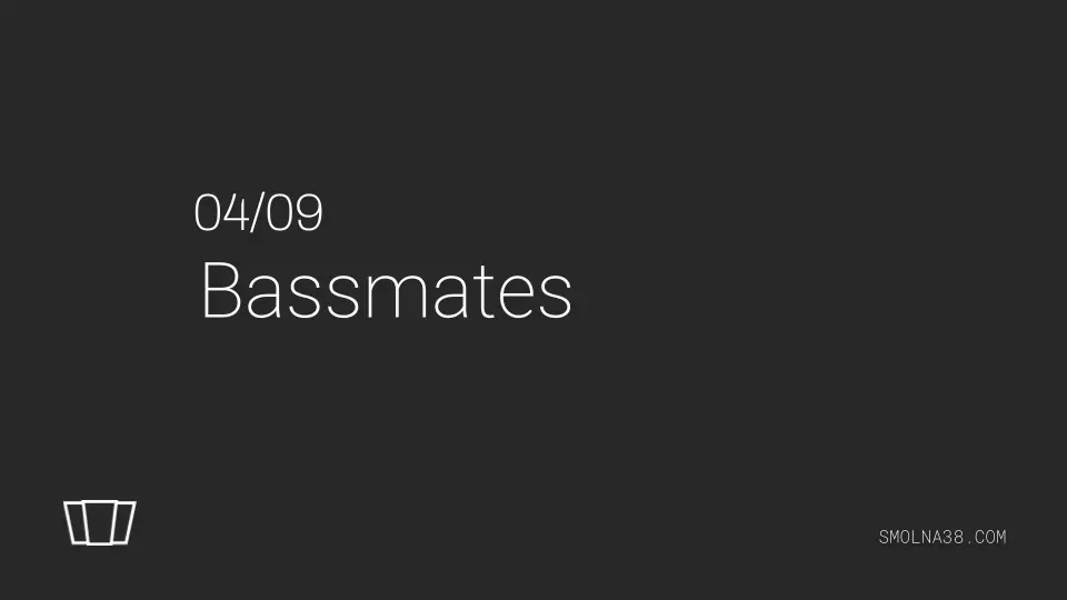 Smolna x Bassmates — Smolna, Varšava