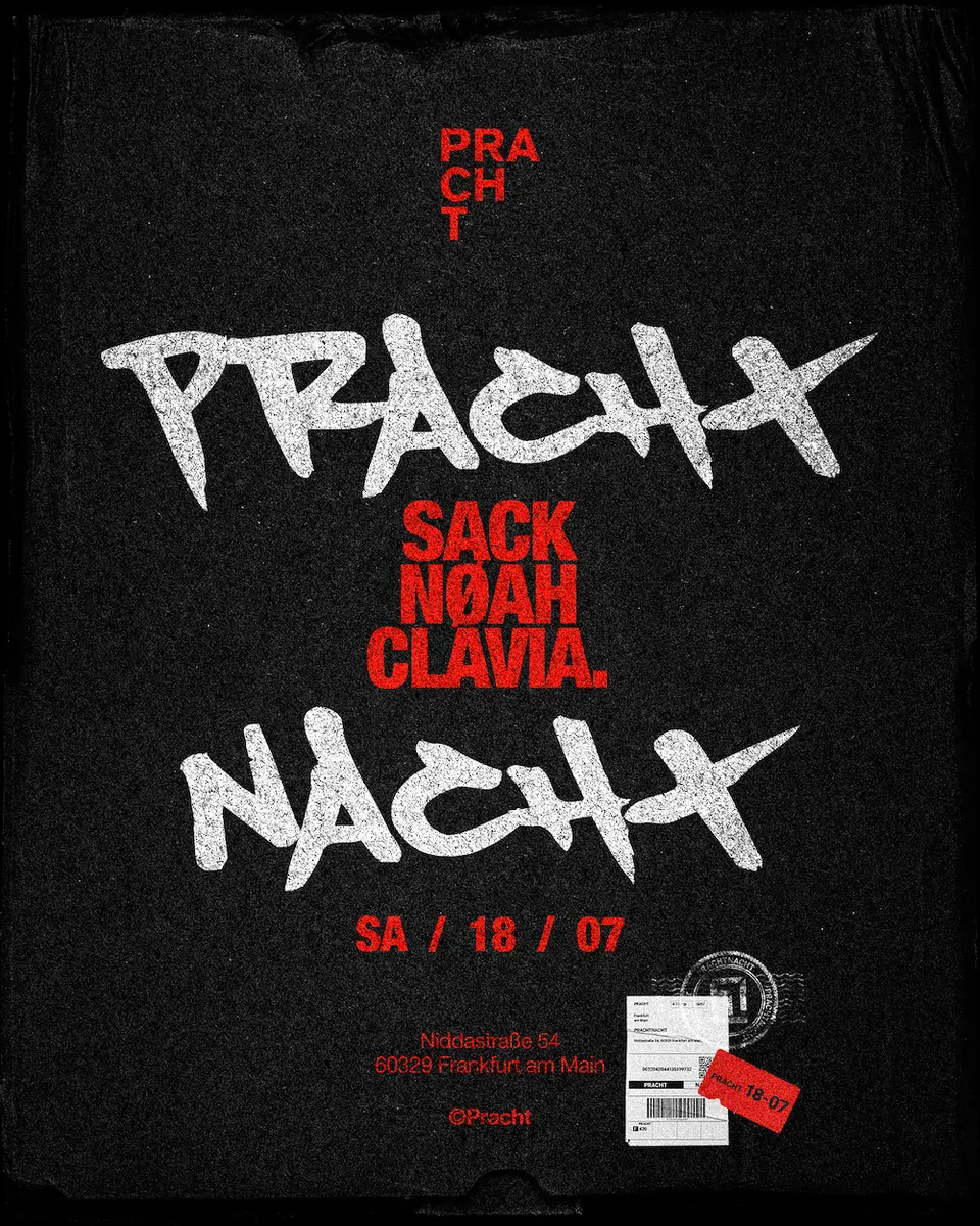 PrachtNACHT with SACK, NØAH, Clavia — Pracht, Frankfurt nad Mohanem