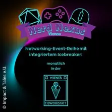 Nerd Nexus Vienna — Wiener Eiswerkstatt, Vídeň