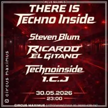There is Techno Inside | Circus Maximus — Circus Maximus, Koblenz