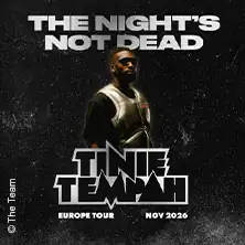 Tinie Tempah - The Night's not dead Tour