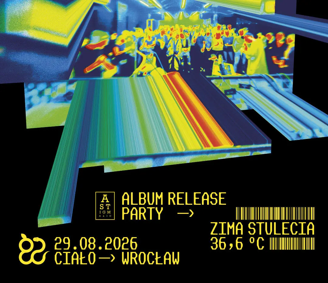 Ciało: Zima Stulecia - 36,6°C Album Release Party — Ciało, Vratislav