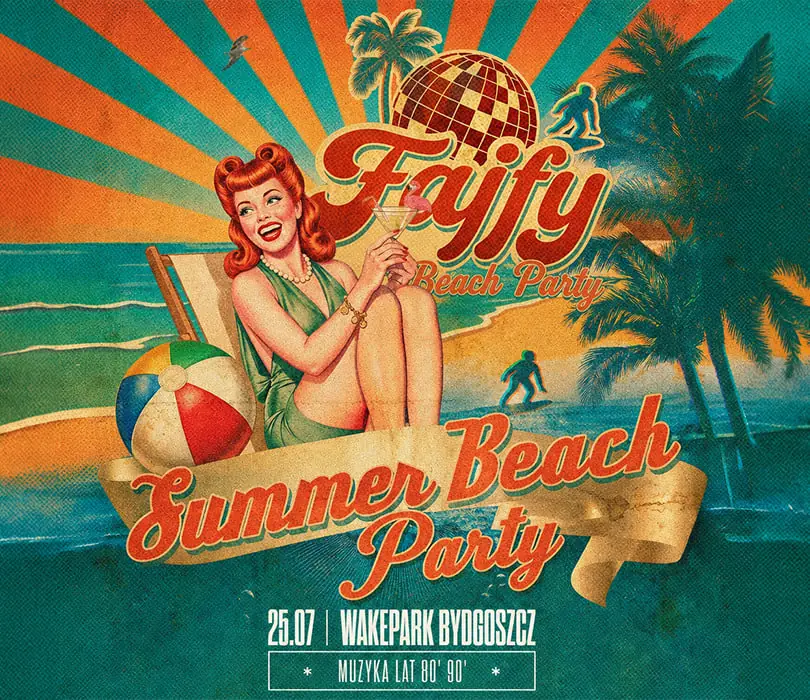 SUMMER BEACH PARTY | Fajfy — Wakepark Bydgoszcz, Bromberg