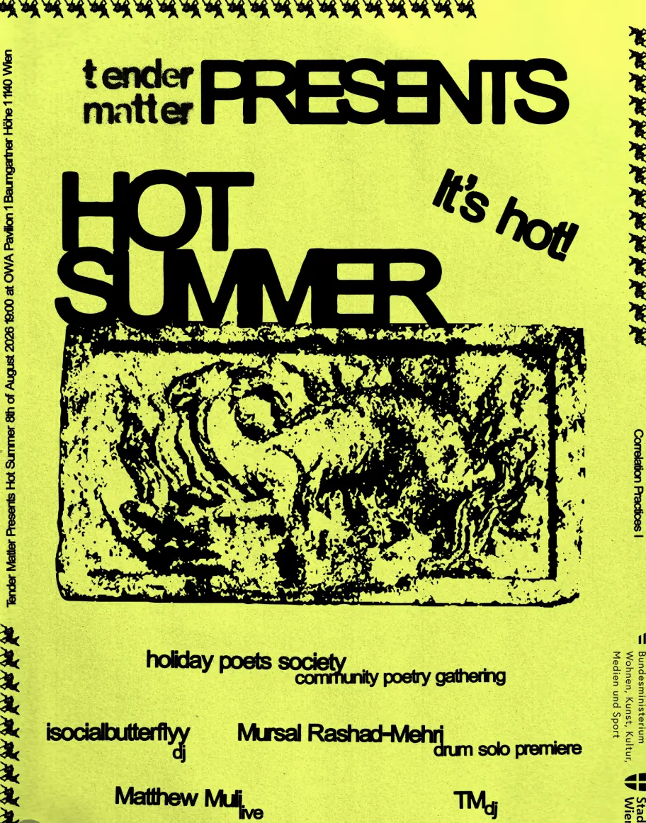 Tender Matter pres. Hot Summer — Otto Wagner Areal, Вена