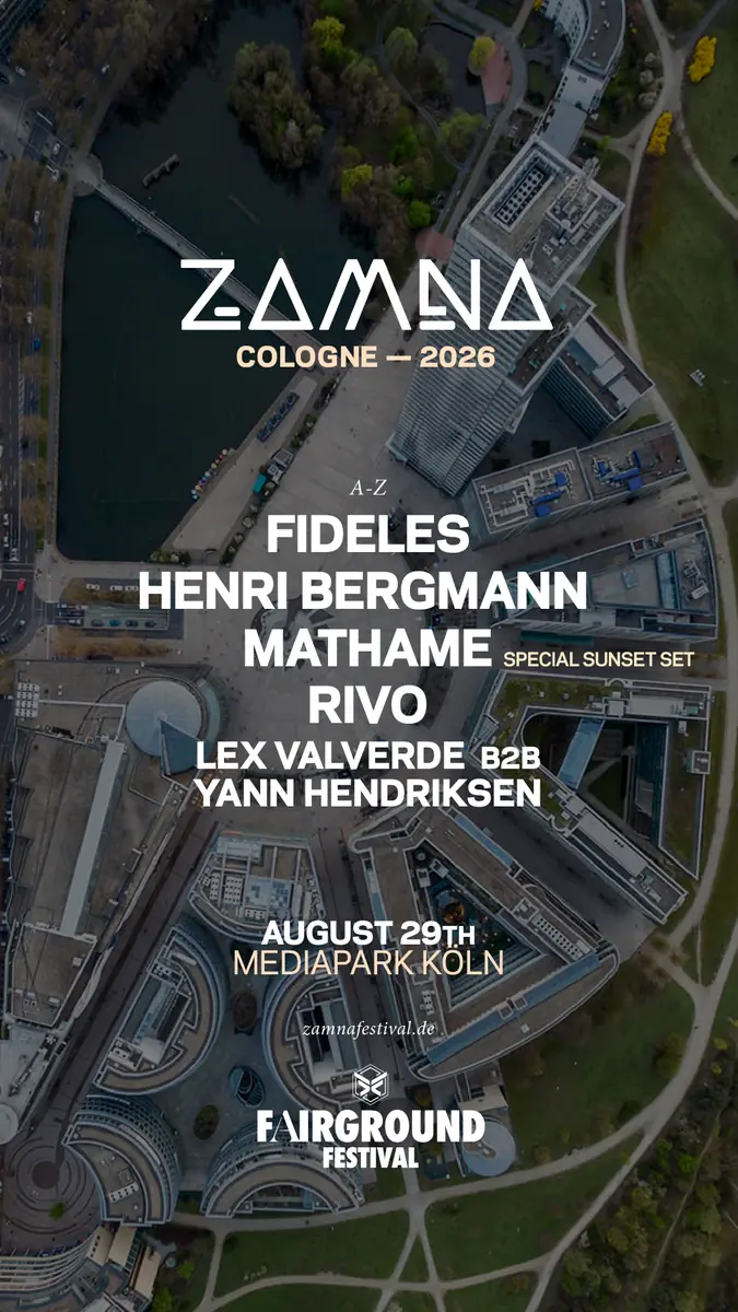 ZAMNA COLOGNE 2026 — Mediapark Köln, Кёльн