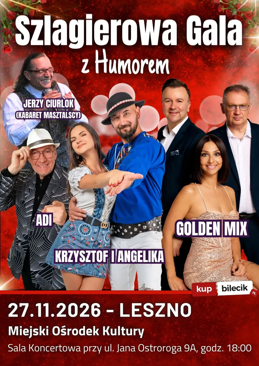 SZLAGIEROWA GALA Z HUMOREM — Sala Koncertowa Miejskiego Ośrodka Kultury w Lesznie, Leszno