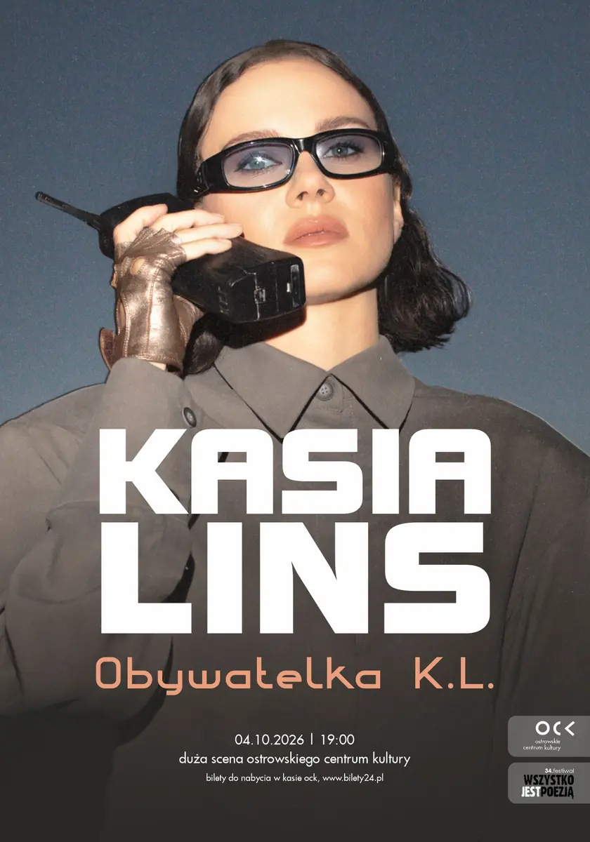34. WJP | Kasia Lins | Obywatelka K.L. — Ostrowskie Centrum Kultury, Ostrów Wielkopolski