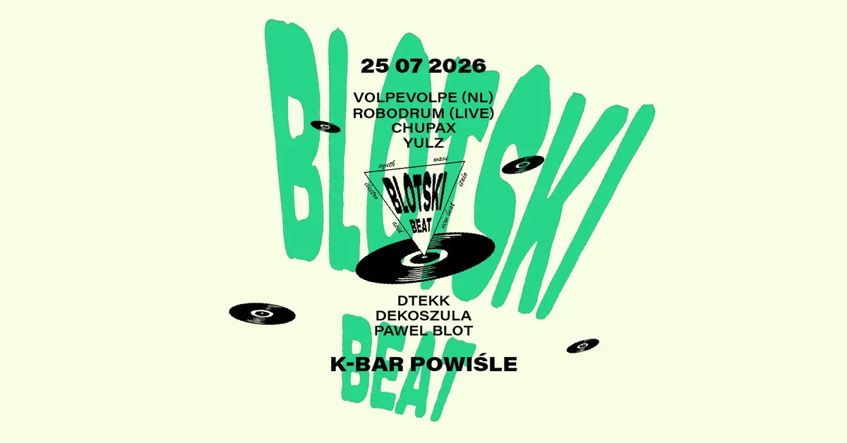 Blotski Beat x K-Bar — K-Bar Powiśle, Varšava