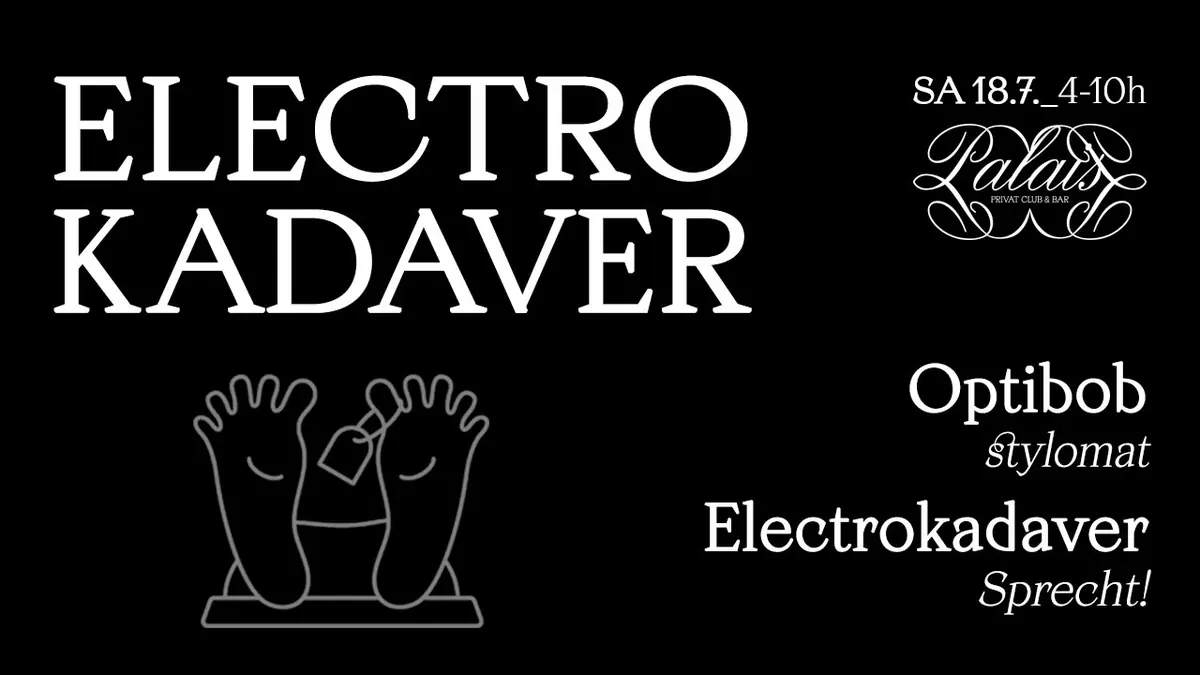 ELECTROKADAVER — Palais, Mnichov
