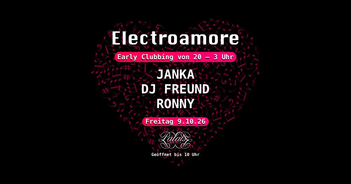 Early Clubbing im Palais s Electroamore — Palais, Mnichov