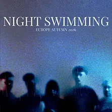 Night Swimming — Die Kantine, Köln
