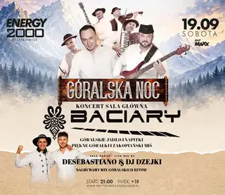 BACIARY - GÓRALSKA NOC