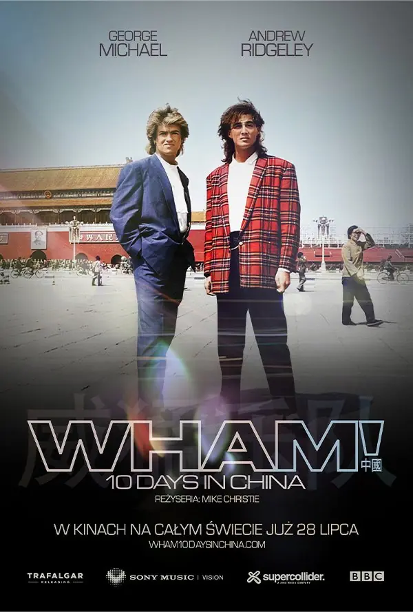 WHAM! 10 Days In China — Cinema City Łódź Manufaktura, Łódź Manufaktura