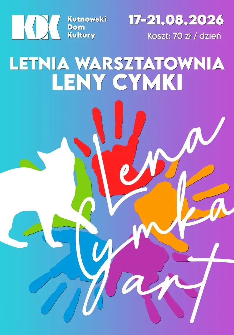 Letnia warsztatownia Leny Cymki — Kutnowski Dom Kultury, Kutno