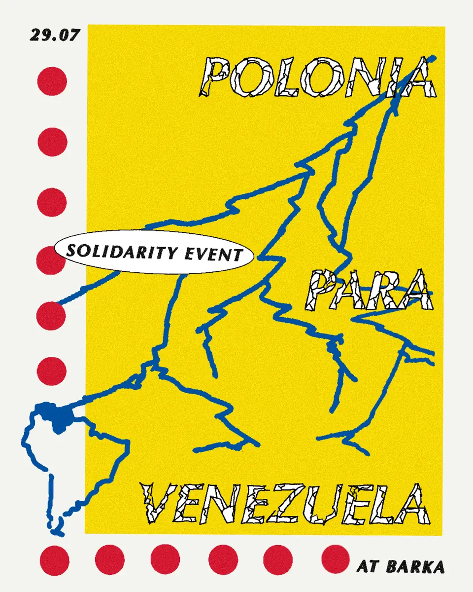 POLONIA PARA VENEZUELA - SOLIDARITY EVENT — BarKa, Warszawa