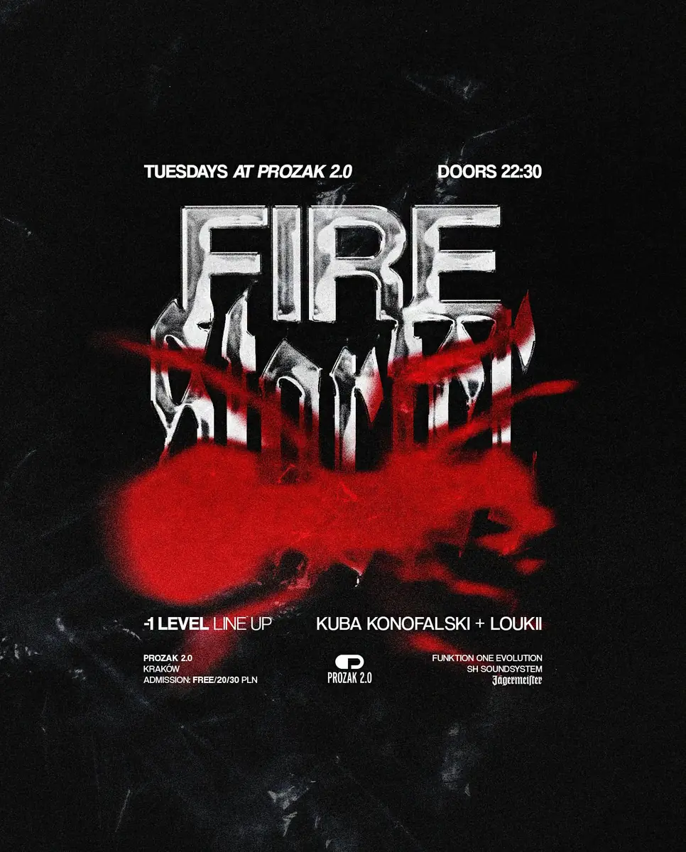 firestarter — Prozak 2.0, Kraków