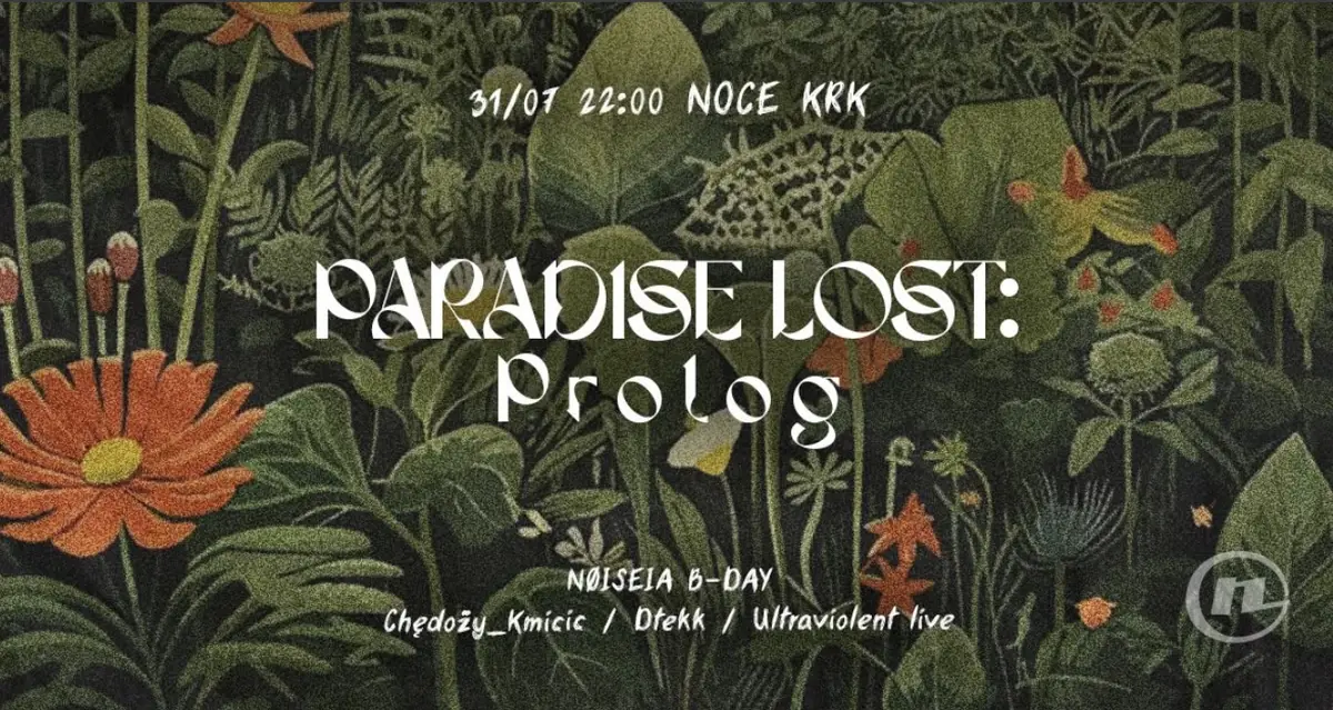 PARADISE LOST: PROLOG — Noce KRK, Krakov