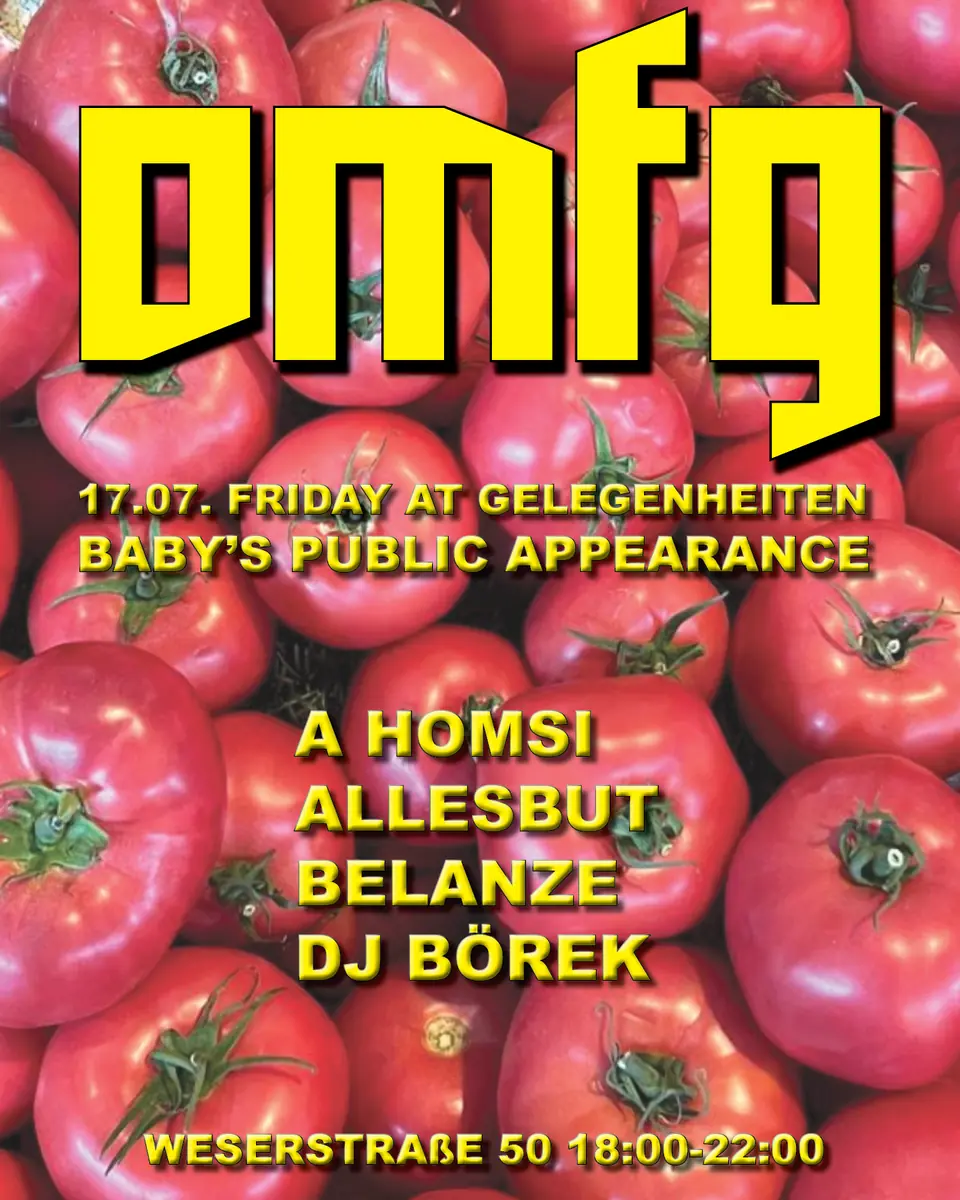 OMFG: Baby's Public Appearance — Gelegenheiten, Berlin