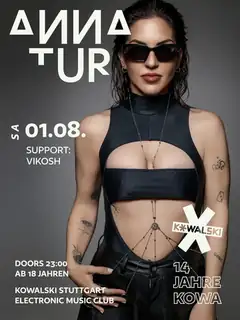 14 JAHRE Kowalski - PART I • Anna Tur (DRUMCODE • ARMADA • TRUESOUL • IBIZA) • VIKOSH