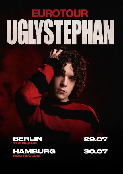 UGLYSTEPHAN in Deutschland — The Cloud, Berlin