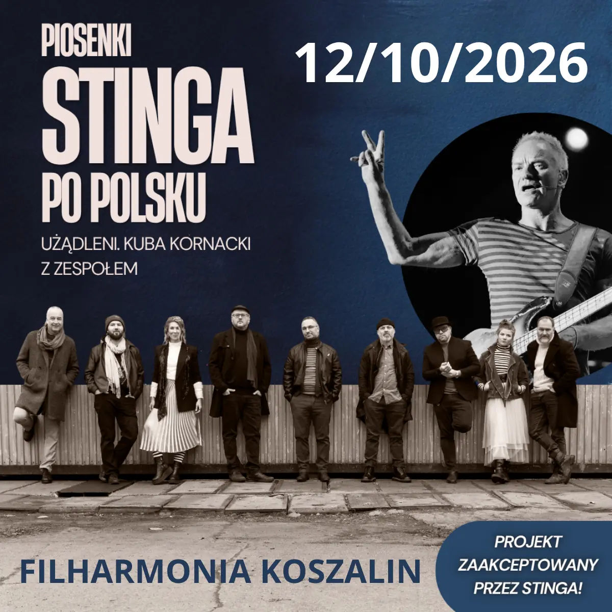 Piosenki Stinga po polsku. Kuba Kornacki z zespołem Użądleni — Filharmonia Koszalińska im. Stanisława Moniuszki, Koszalin