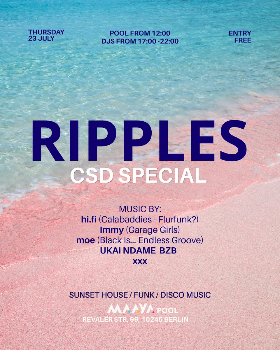 Ripples - CSD SPECIAL — Maaya, Берлин