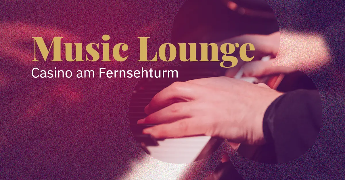 Music Lounge mit Safe in Sound — Spielbank Berlin am Fernsehturm, Berlin