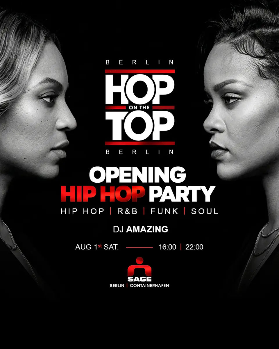 Hop on The Top BERLIN - Opening Party (Hip Hop, R&B, Funk & Soul) — SAGE, Берлін