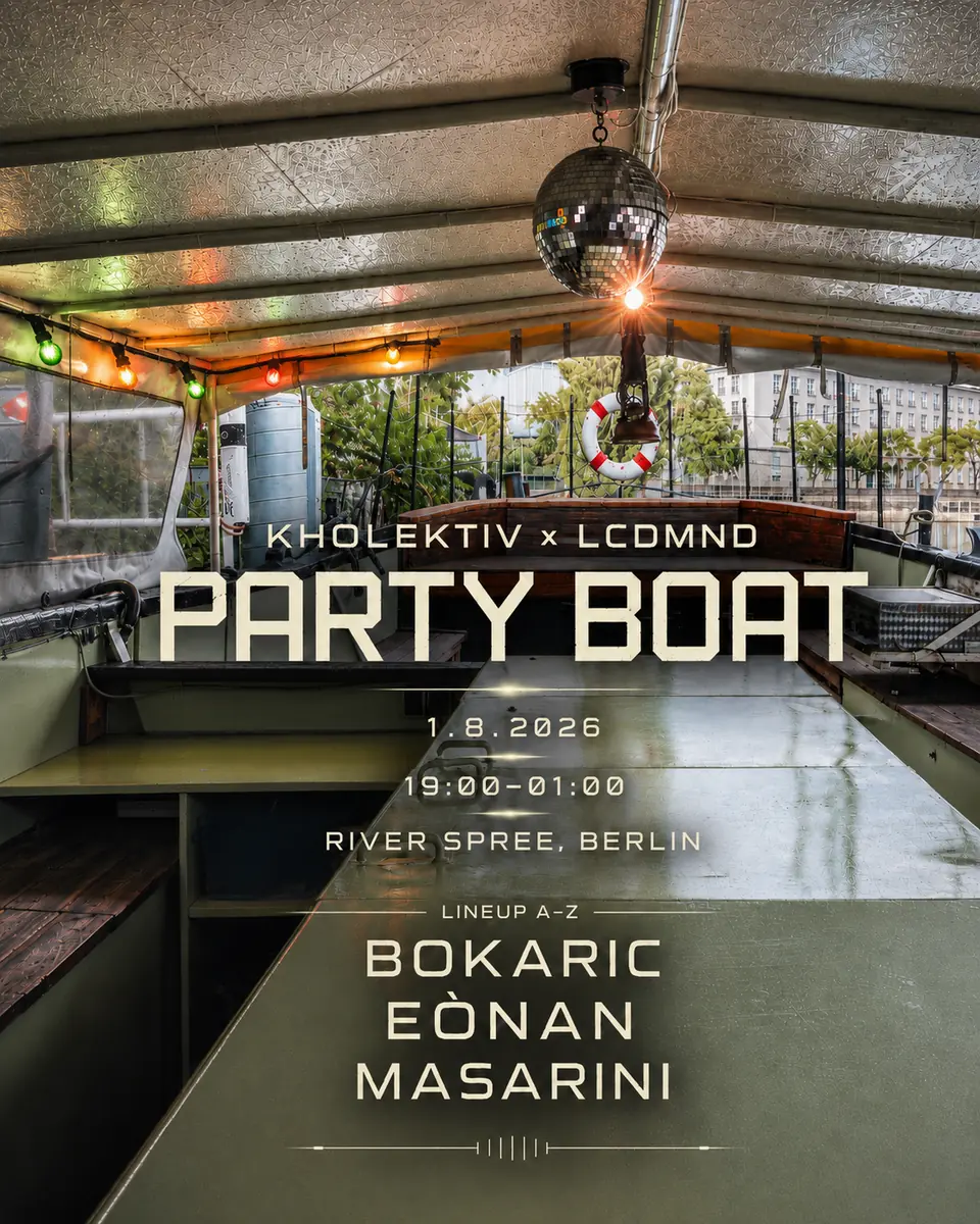 KHOLEKTIV x LCDMND Party Boat — TBA - River Spree, Berlin, Berlin