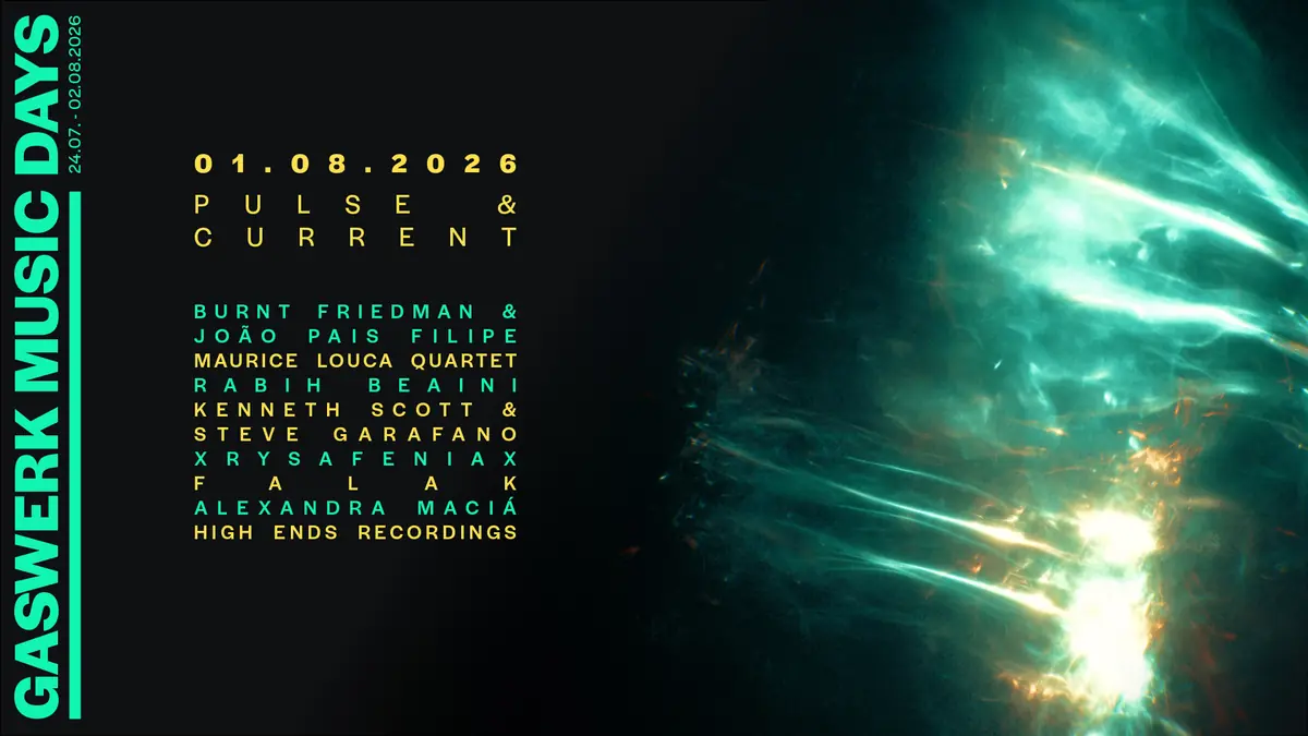 Gaswerk Music Days 2026 - PULSE & CURRENT — Gaswerksiedlung, Berlin