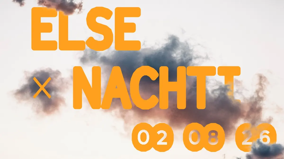 Else x Nachti — Else, Berlin