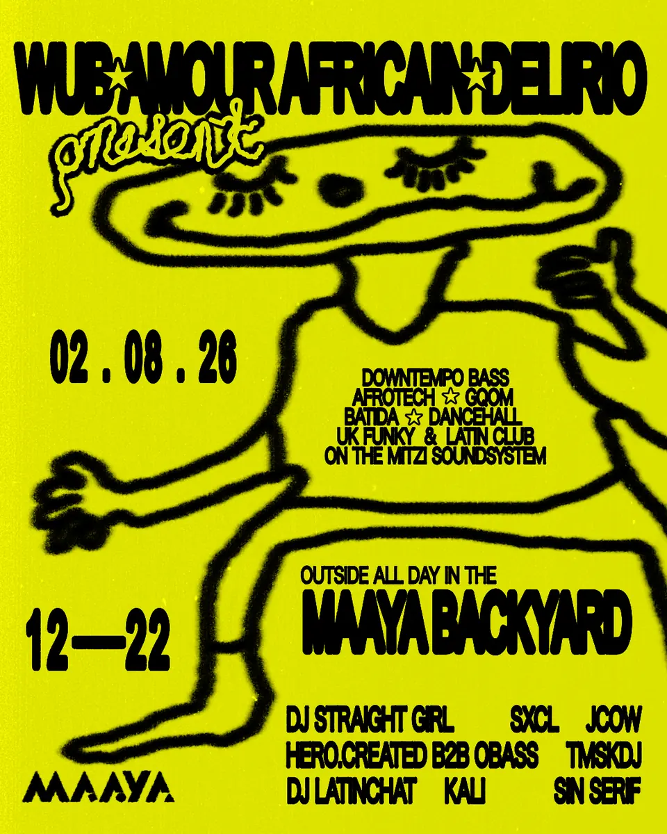 WUB, Amour Africain & Delírio present: — Maaya, Берлин