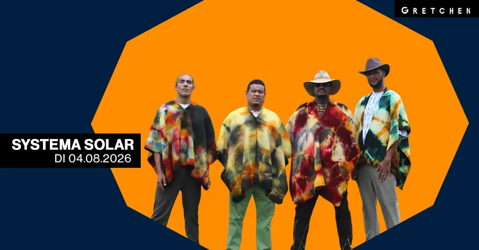 SYSTEMA SOLAR *live — Gretchen, Berlin