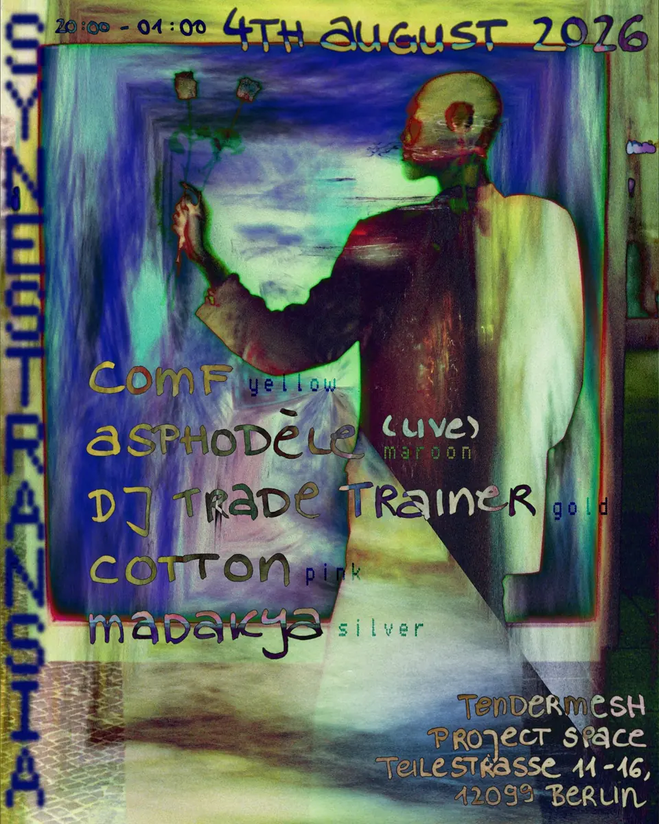 SYNESTRANSIA: Celebration of Life & New Beginnings — TBA - Tendermesh, Tetlestrasse 11-16, Berlín