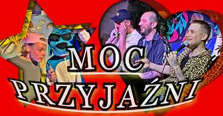 Siła Przyjaźni - Stand-up