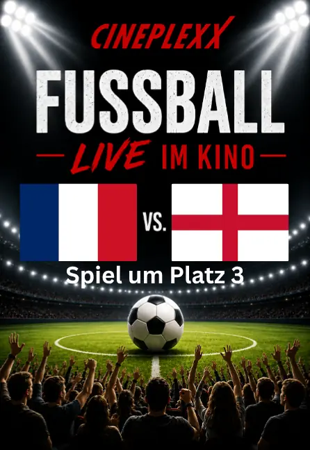 FIFA World Cup 2026™: Mecz o trzecie miejsce Francja - Anglia — Cineplexx Wiener Neustadt, Wiener Neustadt